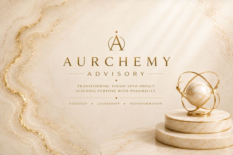 Aurchemy Advisory: Transforming vision into impact. Aligning purpose with possibility. Strategy, Leadership, Transformation.